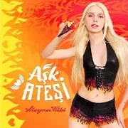 Aleyna Tilki — Aşk Ateşi